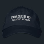 Paradise Beach Michigan Embroidered Baseball Hat Broderad Keps<br><div class="desc">Paradise Beach,  Paradise Michigan Embroidered Baseball Hat</div>