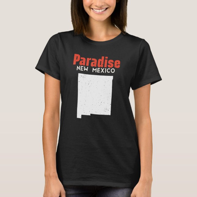 Paradise Hills USA State America Travel New Mexica T Shirt (Framsida)
