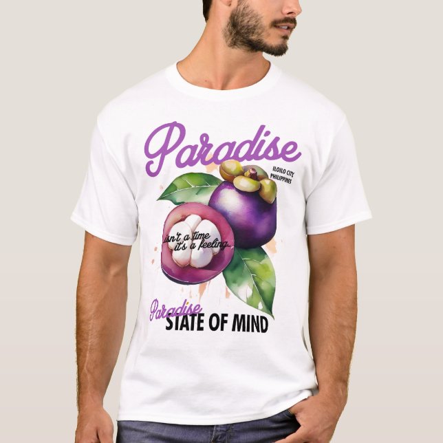 Paradise state of Mind - MAngosteen T Shirt (Framsida)