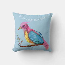 Paradisfågel | Bästa dagen är idag  Kuddöverdrag Kudde