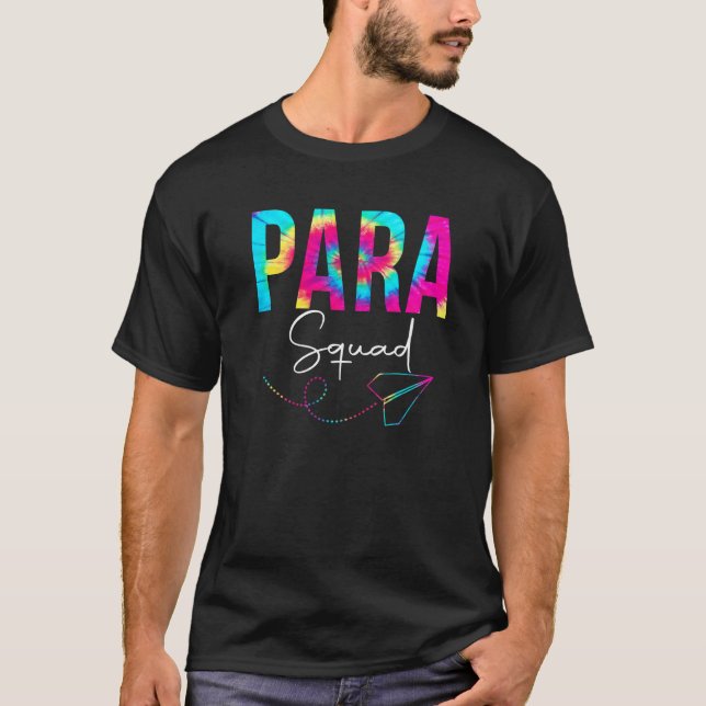 Paraeducator Crew Para Squad Tie Dye Back To Schoo T Shirt (Framsida)