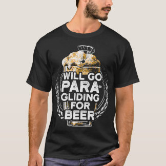Paraglider for Beer Funny Paragliding Paramotor de T Shirt
