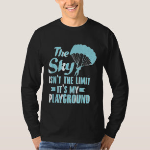Paraglider Himlar Playground Funny Paragliding Par T Shirt
