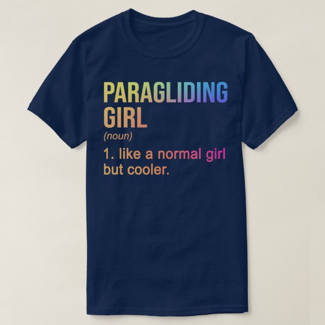Paragliding Girl som en vanlig flicka men kolerpär T Shirt (Design framsida)