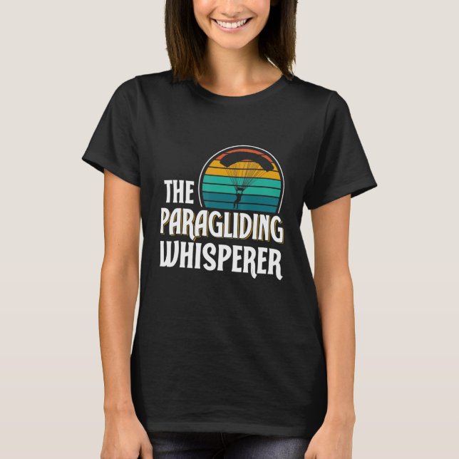 Paragliding Whisperer Paraglider Paraglide Pil T Shirt (Framsida)