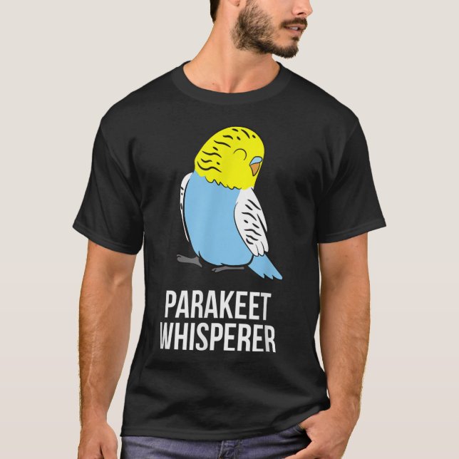 Parakeet Whisperer Cute Parakeet Owner Kärlek Para T Shirt (Framsida)