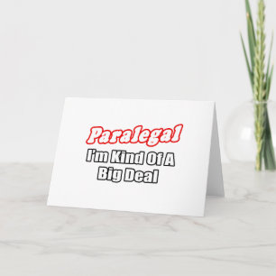 Paralegal...Big Deal Kort