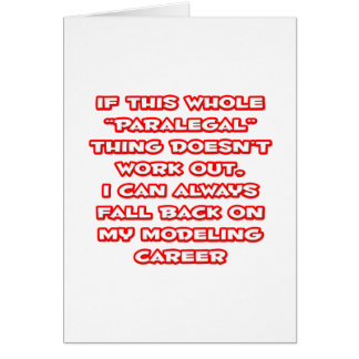 Paralegal Humor ... Modelleringskort Hälsningskort
