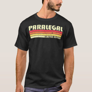 Paralegal Job Title Profement Birthday Worker Ide T Shirt
