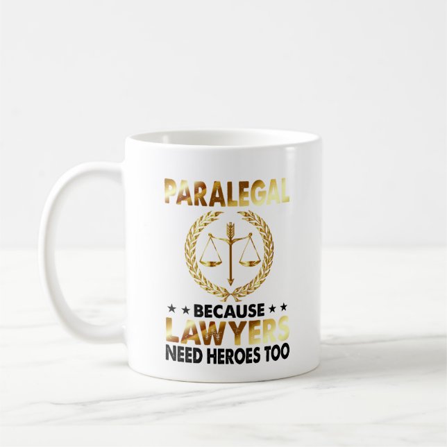 Paralegal Lawyers Need Heroes Law Kaffemugg (Vänster)
