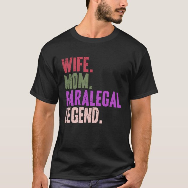 Paralegal Mother Wife Mom Paralegal T Shirt (Framsida)