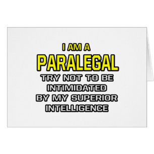Paralegal... överlägsen intelligens hälsningskort