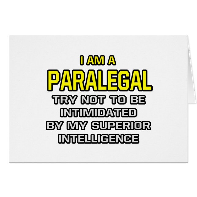 Paralegal...överordnad intelligens hälsningskort (Framsidan Horizontal)