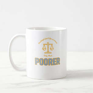 Paralegal, precis som en advokat, mycket fattigare kaffemugg
