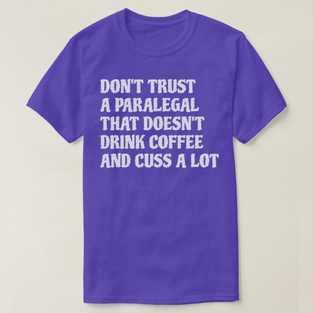 Paralegal som dricker kaffe ger en del 1 t shirt (Design framsida)
