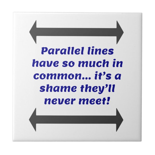 Parallel linjer har så mycket gemensamt. kakelplatta (Framsidan)