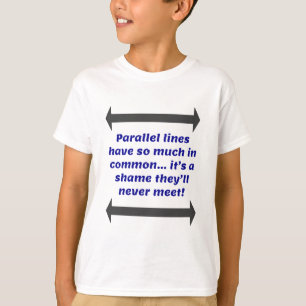 Parallel Linjer Math Joke T Shirt