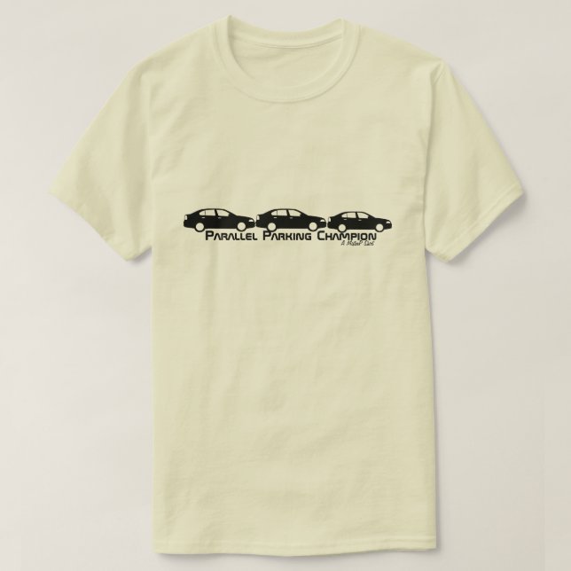 Parallel Parking Champion - en MisterP Shirt T (Design framsida)