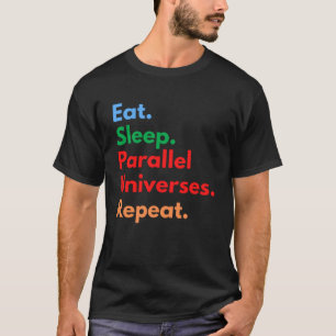 Parallella Eat-vilolägen Upprepa för yttre spak T Shirt