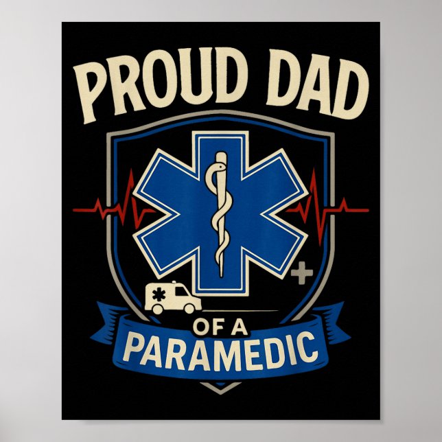 Paramedic Dad Proud Dad Of A Paramedic  Poster (Framsidan)