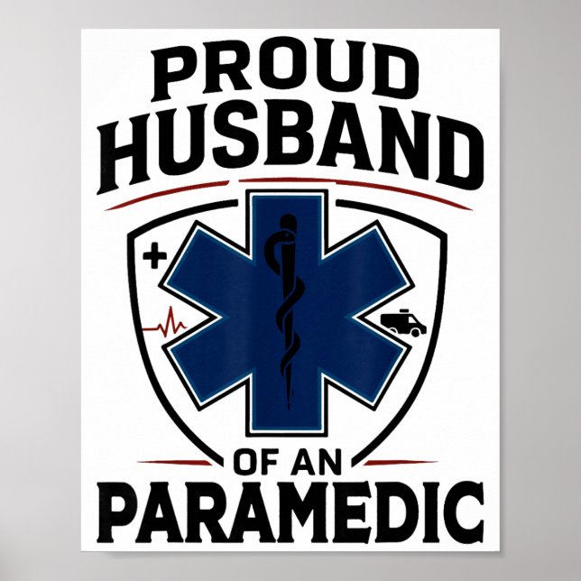 Paramedic Husband Proud Husband Of An Paramedic  Poster (Framsidan)