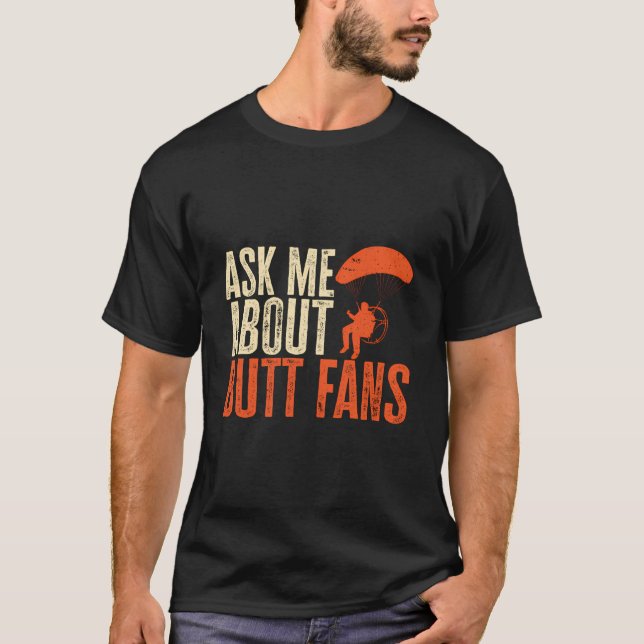 Paramotor PPPG-paramotorsning frågar mig om Butt F T Shirt (Framsida)