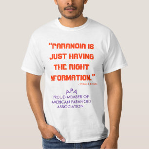 PARANOIA som HAR INFORMATION - William Burroughs T Shirt