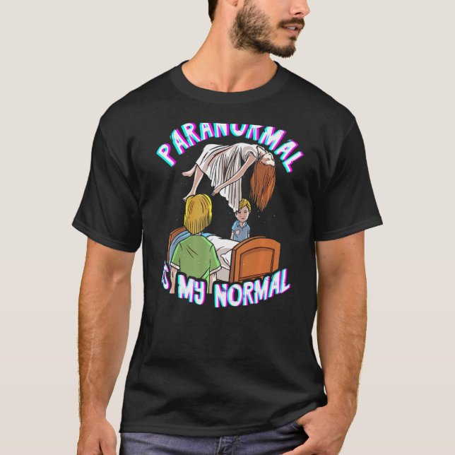 Paranormal är min normala, Paranormala undersökare T Shirt (Framsida)