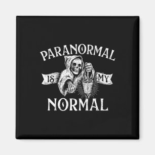 Paranormal är min normala - Phantom Ghost Hunting Magnet