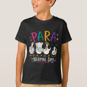 Paranormal dag gås biträdande lärare t shirt