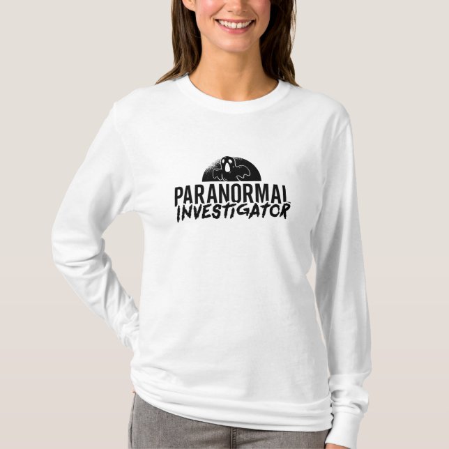 Paranormal Investigator Ghost Hunter Ghost Hunting T Shirt (Framsida)
