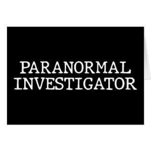 Paranormal Investigator Ghost Hunting EVP Hälsningskort