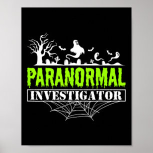 Paranormal Investigator Ghost Hunting Ghost Poster