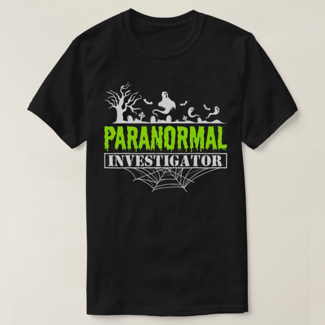Paranormal Investigator Ghost Hunting Ghost T Shirt (Design framsida)