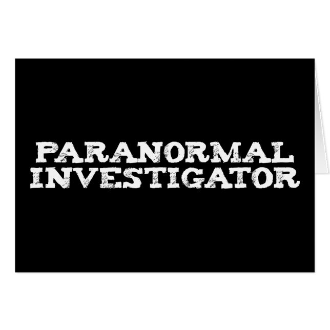 Paranormal Investigator Ghost Hunting Hälsningskort (Framsidan Horizontal)