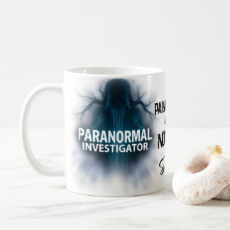 Paranormal Investigator Ghost Quote Kaffemugg