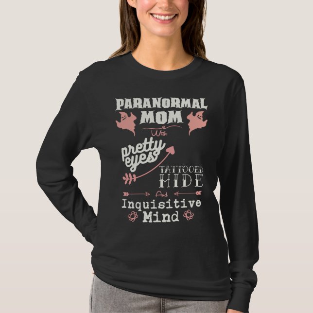 Paranormal Investigator Mom for Ghost Hunting T Shirt (Framsida)