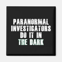 Paranormala utredare Humor (vit) Magnet
