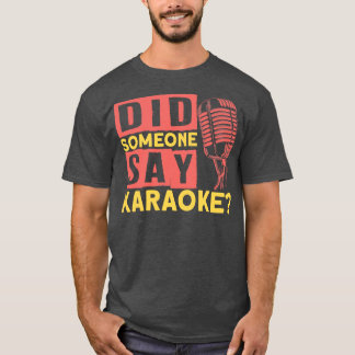 Paraoke Party Singing 4 T Shirt