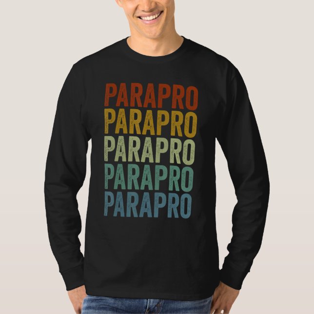 Parapro Paraeducator Paraprofessional T Shirt (Framsida)