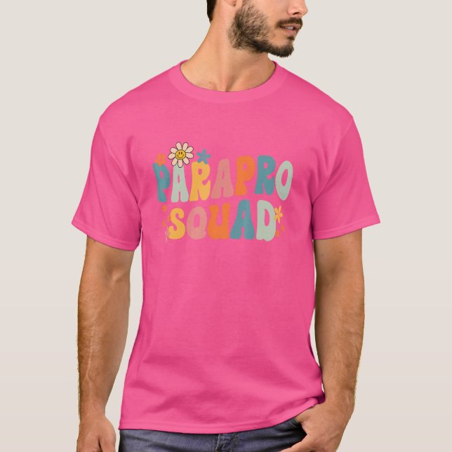 Parapro Squad Groovy ParaProfessional Para Squad T Shirt (Framsida)