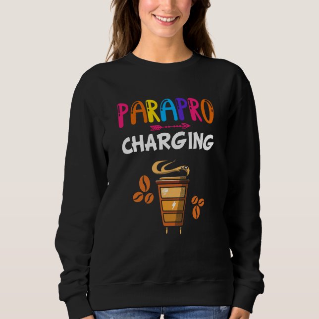 Paraprofessional Coffee Parapro Charging Paraeduca T Shirt (Framsida)