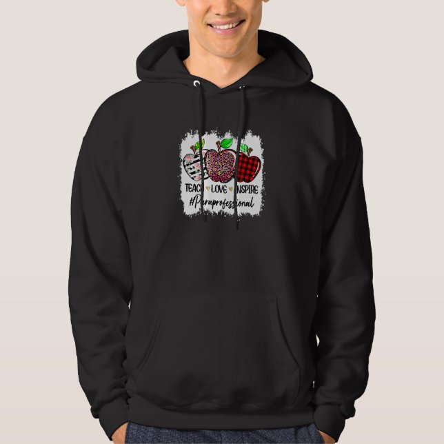 Paraprofessional For Teacher Student Kids Back To  Hoodie (Framsida)