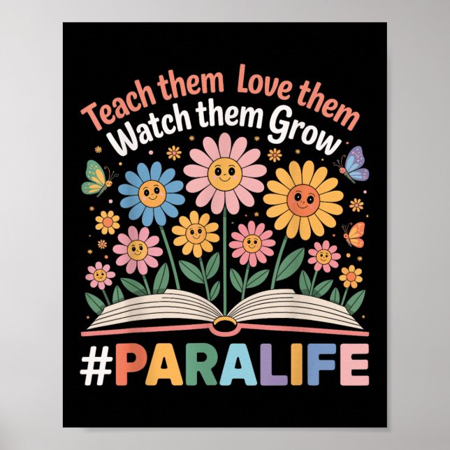 ParaProfessional Para Life Flower Lärare tillbaka  Poster (Framsidan)