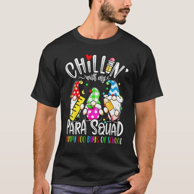 Paraprofessional Para Squad Chillin Gnome 100 Days T Shirt (Framsida)