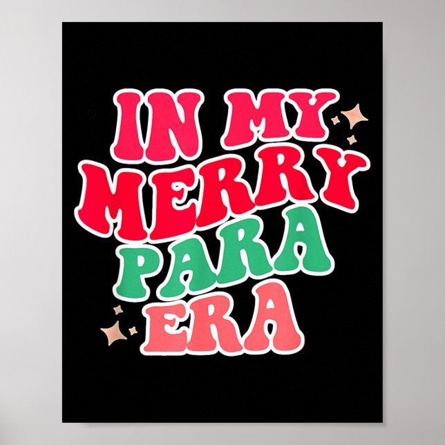 Paraprofessional Shirt, In My Para Era, Christmas  Poster (Framsidan)