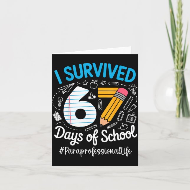 Paraprofessional Survived 67 Days Of School Humor  Kort (Framsida)