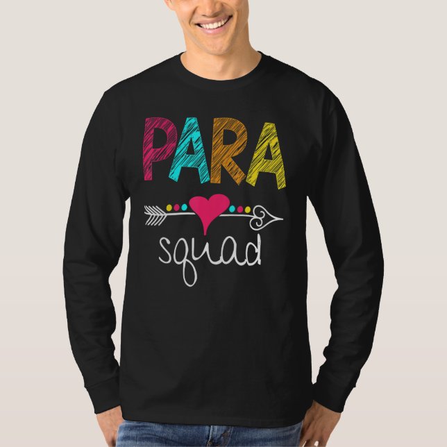 Paraprofessional Teacher Aide Para Squad Teach Lov T Shirt (Framsida)