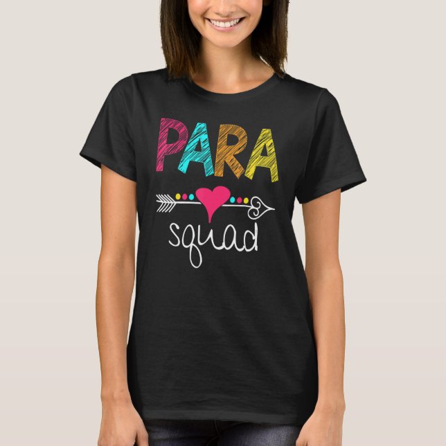 Paraprofessional Teacher Aide Para Squad Teach Lov T Shirt (Framsida)