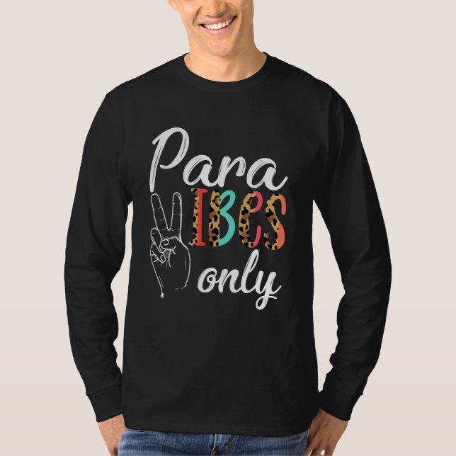 Paraprofessionell lärare Parabildator Para Vibes O T Shirt (Framsida)